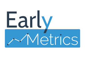 Early Metrics